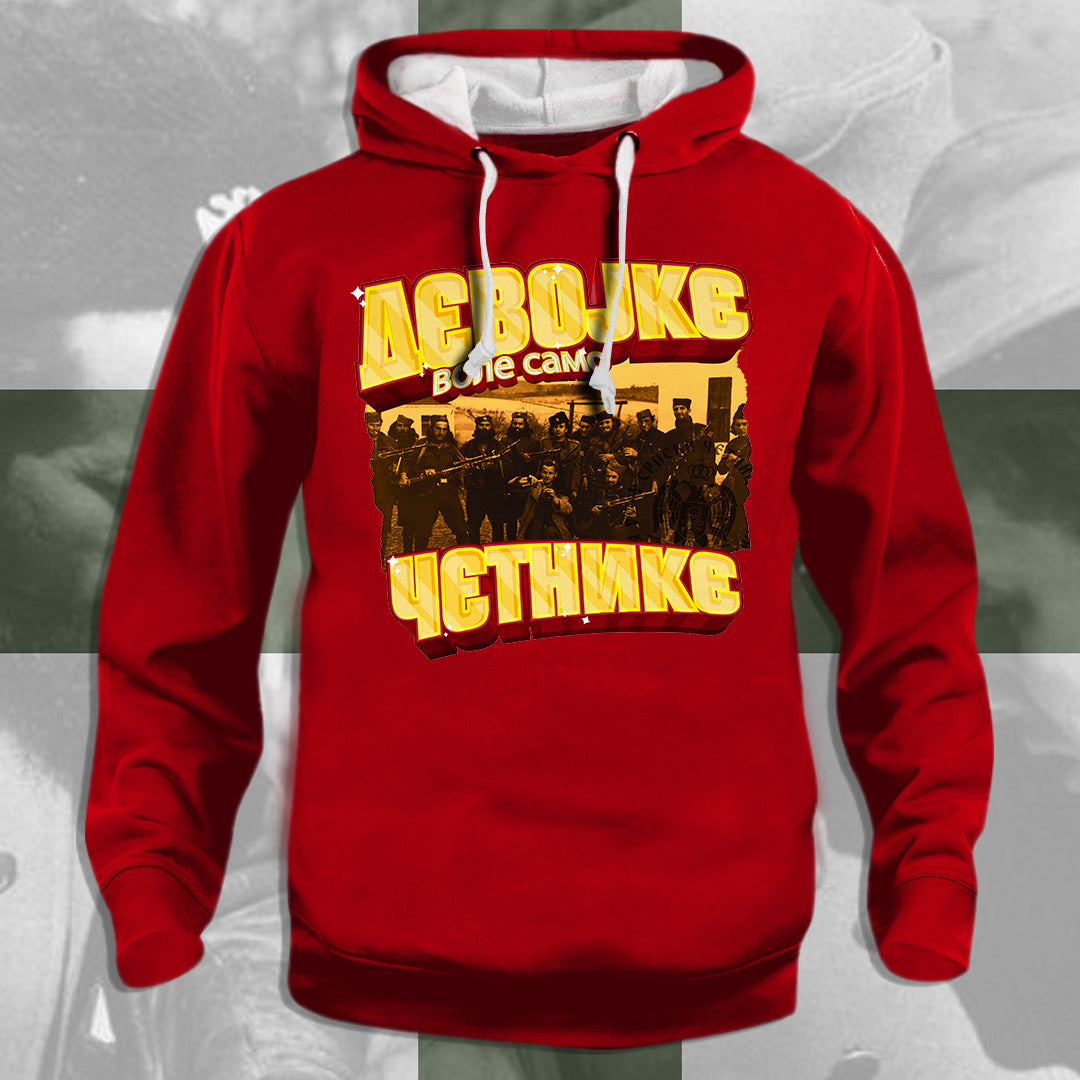 Девојке воле само четнике - дуксерица