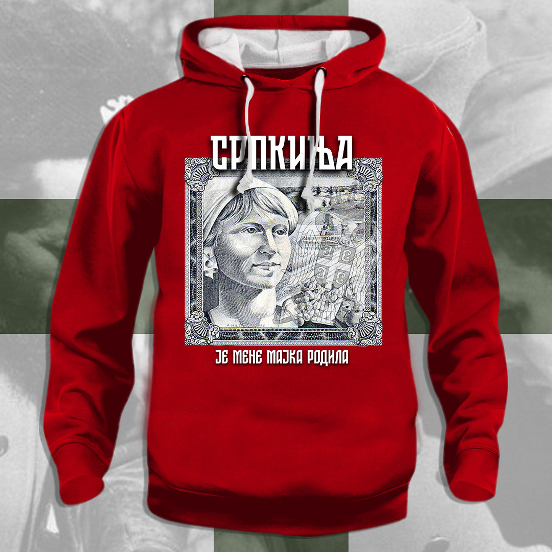 Српкиња је мене мајка родила - дуксерица