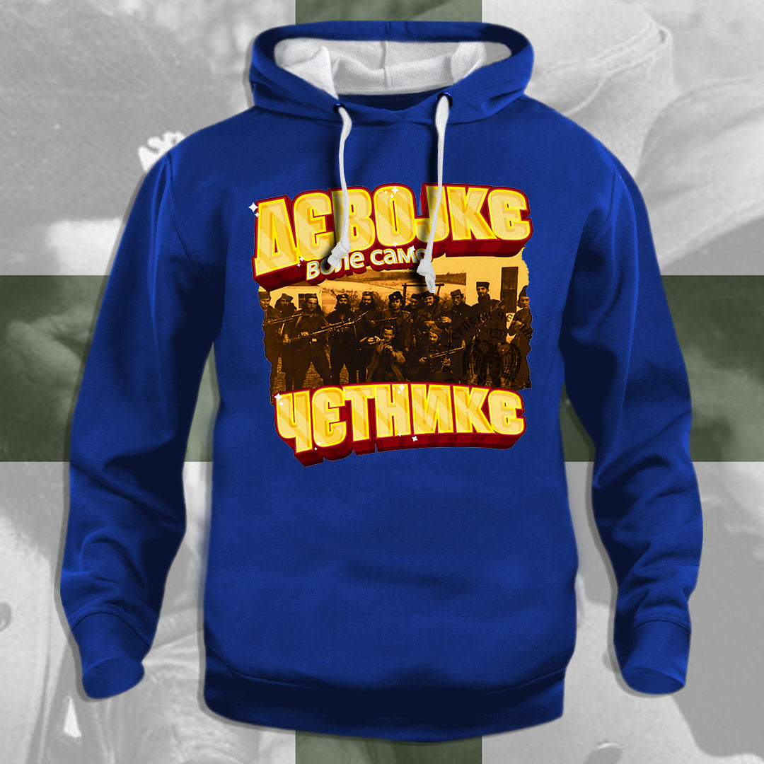 Девојке воле само четнике  - дуксерица