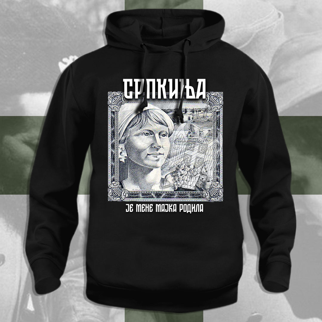 Српкиња је мене мајка родила - дуксерица